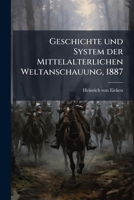 Geschichte Und System Der Mittelalterlichen Weltanschauung 1279051779 Book Cover