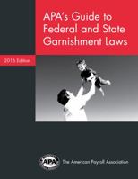 APA's Guide to Federal and State Garnishment Laws 1934951951 Book Cover