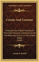 Creed and Customs 1166485773 Book Cover
