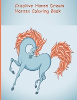 Creative Haven Dream Horses Coloring Book: Creative Haven Dream Horses Coloring Book B08PXK146X Book Cover