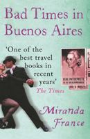 Bad Times in Buenos Aires 0753805510 Book Cover