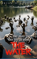 It's in the Water 1986690229 Book Cover