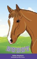 Buddy: the Special Chestnut Horse 0648239373 Book Cover
