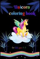 Unicorn coloring book for kids ages 4-8: A Fun Kid Workbook Game For Learning, Coloring, Dot To Dot, Mazes, Word Search and More B08HW4F4PH Book Cover