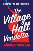 The Village Hall Vendetta 0008520542 Book Cover