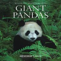 Giant Pandas (Wildlife Monographs) 1901268136 Book Cover