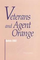 Veterans and Agent Orange: Update 2002 0309086167 Book Cover