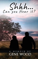 Shhh... Can you hear it? 1952976308 Book Cover