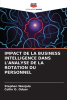 Impact de la Business Intelligence Dans l'Analyse de la Rotation Du Personnel 6205367068 Book Cover