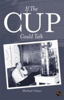 If the Cup Could Talk 1886947627 Book Cover