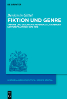Fiktion Und Genre: Theorie Und Geschichte Referenzialisierender Lekt�repraktiken 1870-1910 3110737965 Book Cover