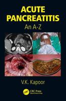 Acute Pancreatitis: An A-Z 1138894974 Book Cover