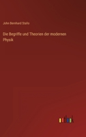 Die Begriffe und Theorien der modernen Physik 3368611739 Book Cover