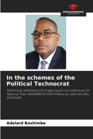 In the schemes of the Political Technocrat 6205313871 Book Cover