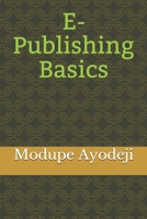 E-Publishing Basics B08ZBJG2H1 Book Cover