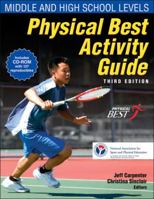 Physical Best Activity Guide: Middle and High School Level 0736081186 Book Cover