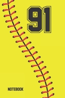 91 Notebook: Softball Jersey Number 91 Ninety One For All Players Coaches And Fans | Blank Lined Notebook And Journal | 6x9 Inch 120 Pages White Paper 1670496082 Book Cover