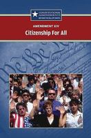 Amendment XIV Citizenship for All 0737741244 Book Cover