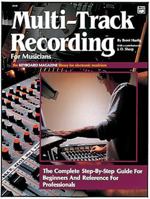 Multi-Track Recording for Musicians (Keyboard Magazine Library for Electronic Musicians) 0882843559 Book Cover