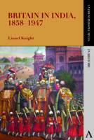 Britain in India, 1858-1947 0857285173 Book Cover