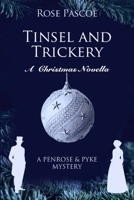 Tinsel and Trickery: A Christmas Novella (Penrose & Pyke Mysteries) 199118137X Book Cover