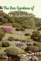 The Zen Gardens of Mr. Sakamoto B0HH3GW9WP Book Cover