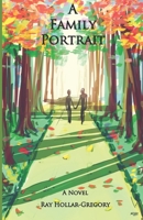 A Family Portrait 0997544821 Book Cover
