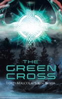 The Green Cross 1954168950 Book Cover