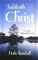 Sabbath in Christ 0962754617 Book Cover