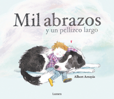 Mil Abrazos y un Pellizco Largo 8448852893 Book Cover