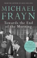 Towards the End of the Morning 1941147941 Book Cover