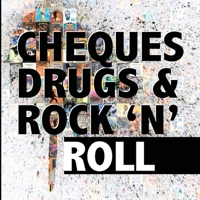 Cheques, Drugs & Rock 'N' Roll 1912587254 Book Cover