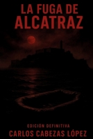 La Fuga de Alcatraz: Edición definitiva 8785410268 Book Cover