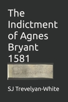 The Indicment of Agnes Bryant B095GRWJQH Book Cover