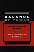 Balance of Power: Theory and Practice in the 21st Century 0804750173 Book Cover