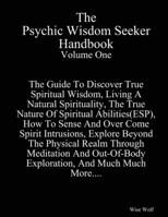 The Psychic Wisdom Seeker Handbook-Volume Two 1300163518 Book Cover