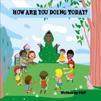 How Are You Doing Today? B0B86P4QR2 Book Cover