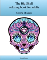 The Second Big Skull Coloring Book for Adults 132996358X Book Cover