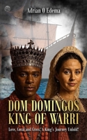DOM DOMINGOS KING OF WARRI B0FWKRQD4J Book Cover