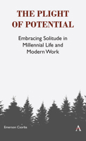 Millennials in the Modern Workforce: Embracing Solitude in a Hyperconnected Society 1783086572 Book Cover