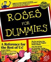 Roses for Dummies 0764552023 Book Cover