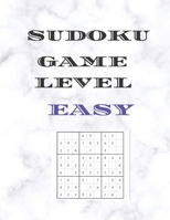 Sudoku Game Level Easy: Large sized sudoku number puzzle book B08FRJGW17 Book Cover