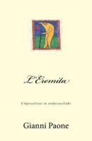 L'Eremita: L'Apocalisse in endecasillabi 1546737820 Book Cover