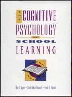 The Cognitive Psychology of School Learning 0316301655 Book Cover