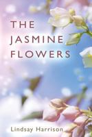 The Jasmine Flowers 184897812X Book Cover