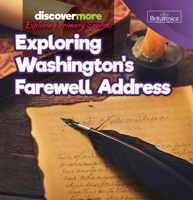 Exploring Washington's Farewell Address (Discover More: Exploring Primary Sources) 1641903902 Book Cover
