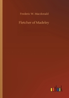 Fletcher of Madeley 3337003133 Book Cover