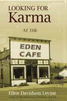 Looking for Karma at the Eden Cafe 098448390X Book Cover