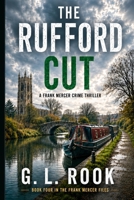 The Rufford Cut (The Frank Mercer Files) B0HB64MM77 Book Cover