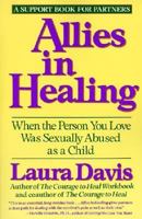 Allies in Healing: When the Person You Love Is a Survivor of Child Sexual Abuse 0060968834 Book Cover